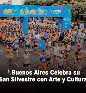 Buenos Aires Celebra su San Silvestre con Arte y Cultura
