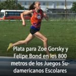 Plata para Zoe Gorsky y Felipe Bond en los 800 metros de los Juegos Sudamericanos Escolares