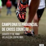 CAMPEONATO PROVINCIAL DE CROSS COUNTRY EN VILLA ELISA (ENTRE RÍOS) – INSCRIPCIONES ABIERTAS