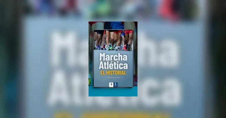 Marcha atlética: El historial (Edición 2025) — Argentina y Sudamérica en cifras [PDF]