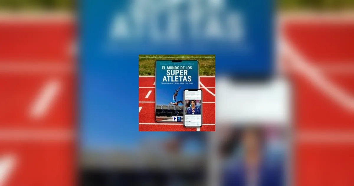 Decathlon en Sudamérica: el mundo de los super atletas y el historial completo [PDF]