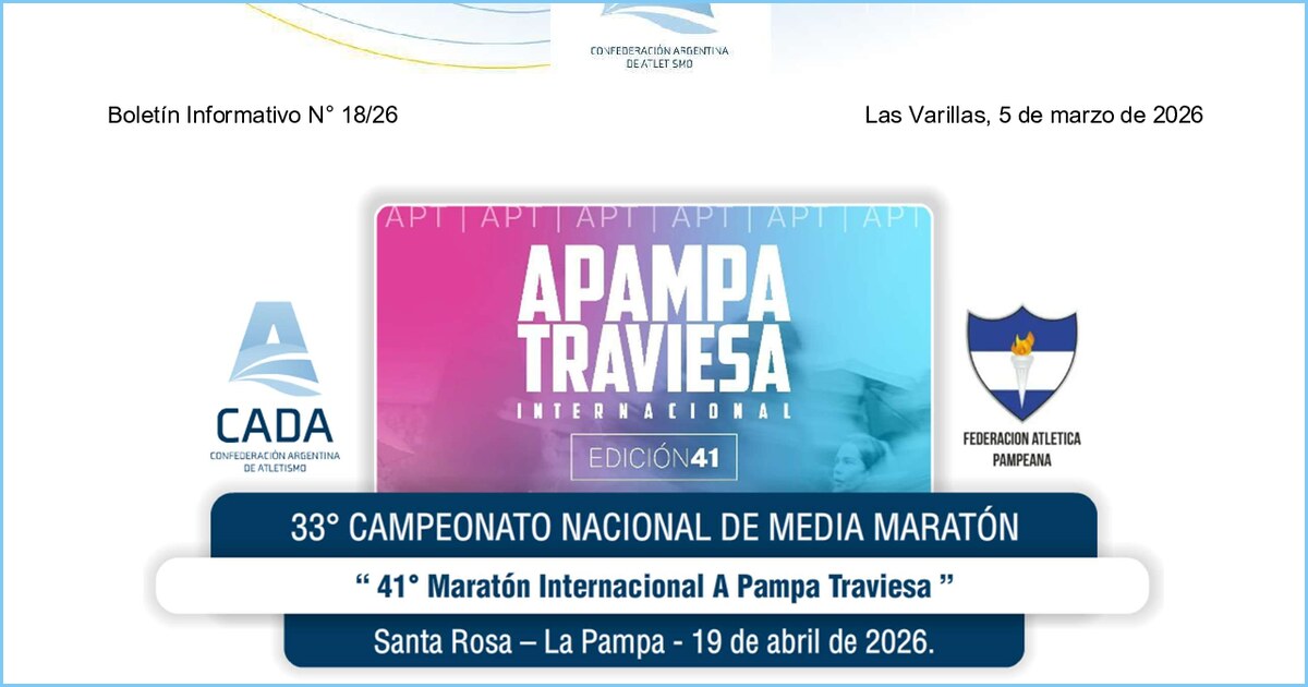 Boletín CADA Nº 18/26: 33° Campeonato Nacional de Media Maratón en Santa Rosa, La Pampa